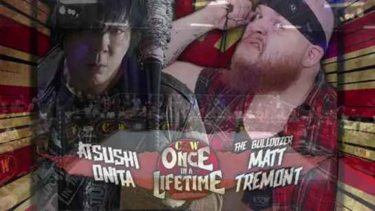 CZW Once In A Lifetime 2017 (2017.08.05)