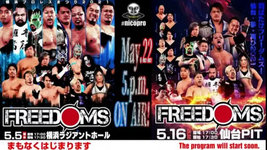 Pro Wrestling FREEDOMS Spread Your Wings FREEDOMS! Sendai, Dream Again 2021 (2021.05.16)