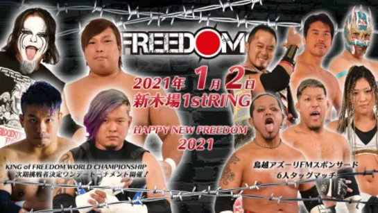 Pro Wrestling FREEDOMS Happy New FREEDOMS 2021 (2021.01.02)