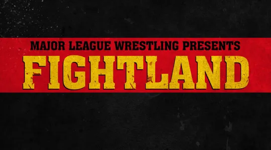 MLW Fightland 2021 (2021.10.07)