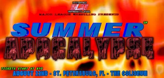 MLW Summer Apocalypse