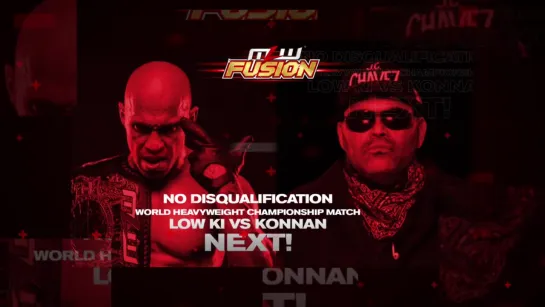 MLW Fusion Episode 37 Konnan Vs. Low Ki- No DQ World Title Match