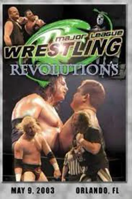 MLW Revolutions 2003 (2003.05.09)