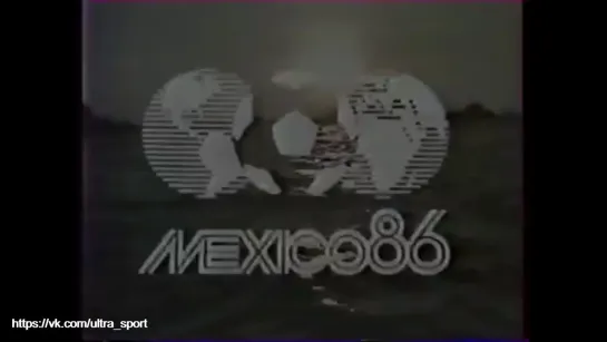 MEXICO86 Чемпионат Мира по футболу. Дневники ЦТ СССР