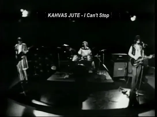 KAHVAS JUTE - I CANT STOP 1973