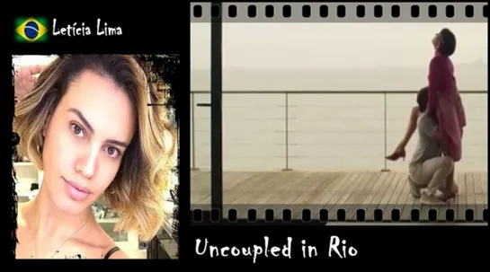 Letícia Lima - Uncoupled in Rio