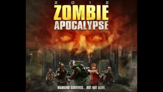 Апокалипсис зомби (2011) - Zombie Apocalypse (Зомби-ужасы)