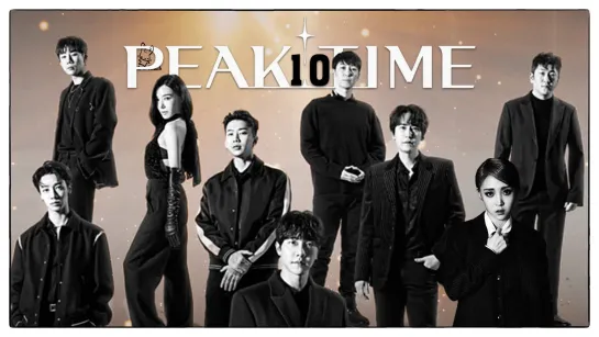 [Ep.10] Peak Time (рус.саб)