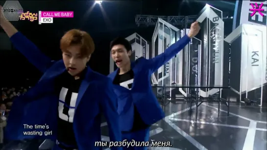 [РУСС. САБ + FANCHANT] 150404 EXO - Call Me Baby @ Music Core