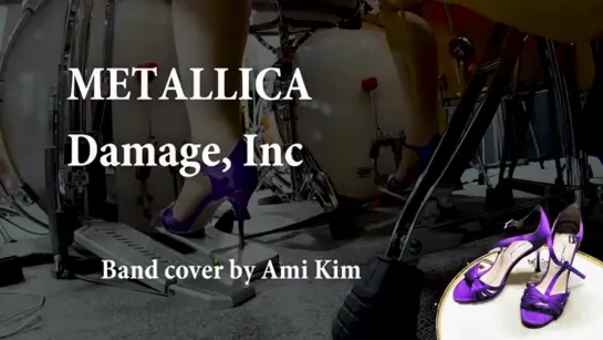 METALLICA - Damage, Inc drum cover by Ami Kim (#100)