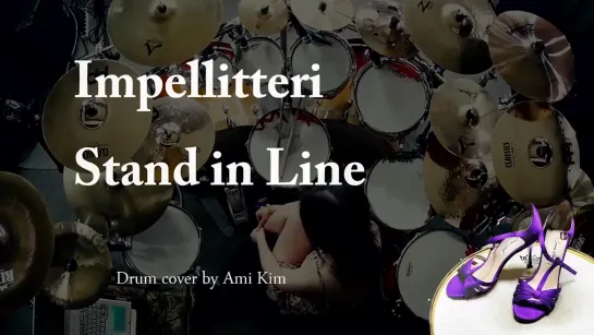 Impellitteri - Stand in Line drum cover by Ami Kim