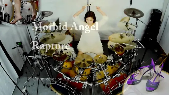 Morbid Angel - Rapture drum cover by Ami Kim