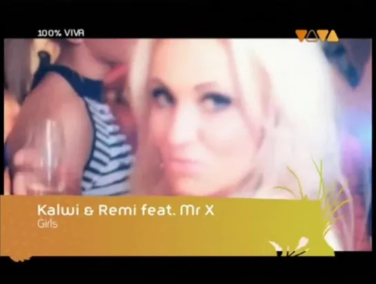 Kalwi & Remi feat. Mr. X - Girls (VIVA Polska)