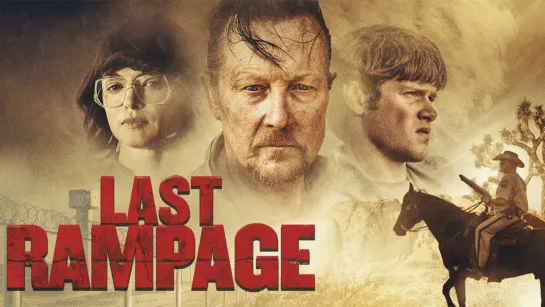 Последняя ярость / Last Rampage: The Escape of Gary Tison (2017)