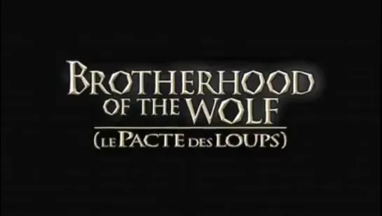 Братство волка (2001 г) - Трейлер (англ.)