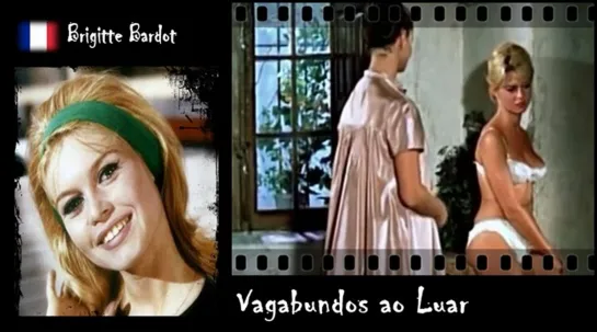 Brigitte Bardot - Vagabundos ao Luar