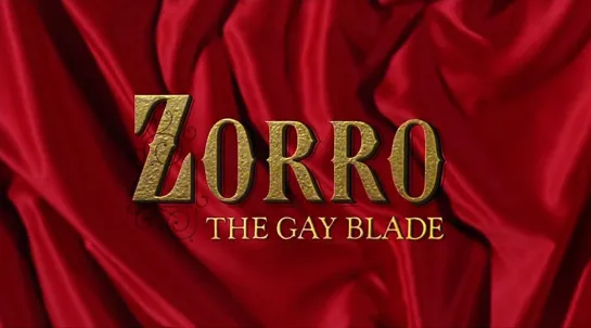 Братья Зорро / Zorro, the Gay Blade 1981