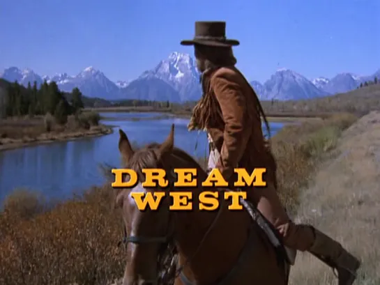 Дорога на запад / Dream West 1986