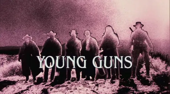 Молодые стрелки / Young Guns 1988