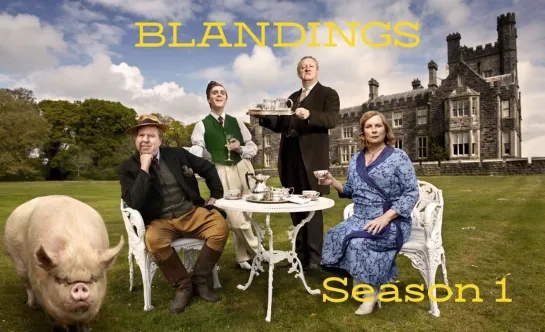 Замок Бландингс (1 сезон: 1 серия из 6) / Blandings (2013) БКиС