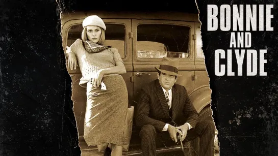 Бонни и Клайд / 1967, США, реж. Артур Пенн / HD Video 1080p / Bonnie And Clyde