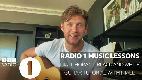 Niall Horan - Black and White (Guitar Tutorial with Niall) [RUS SUB]