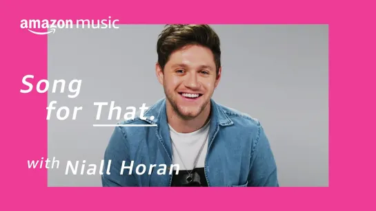 Niall Horan | Song For That | Amazon Music [RUS SUB]