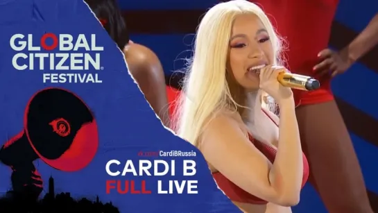 Cardi B —  LIVE at Global Citizen Festival, NYC 2018