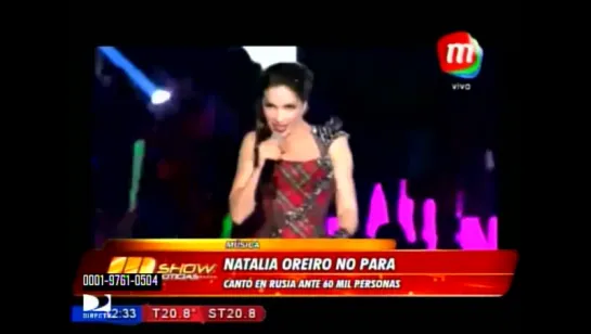 Natalia Oreiro.Exito en Rusia.23.04.2014