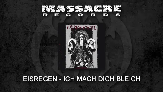 EISREGEN - Ich mach dich bleich [Official Audio] 2018