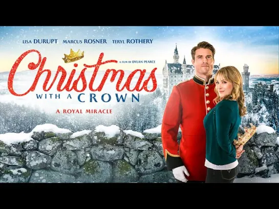 КОРОНОВАННОЕ РОЖДЕСТВО (2020) CHRISTMAS WITH A CROWN