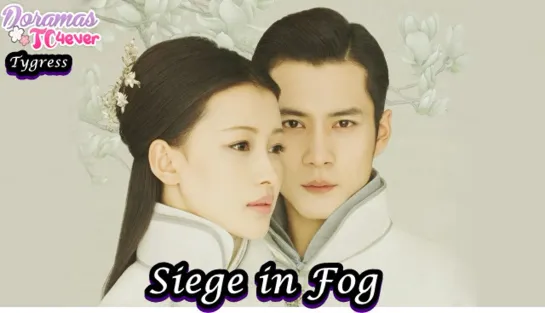 Siege in Fog Episodio 49 DoramasTC4ever