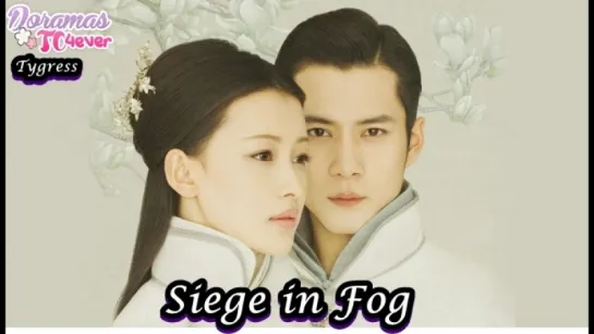 Siege in  Fog Episodio 19 DoramasTC4ever