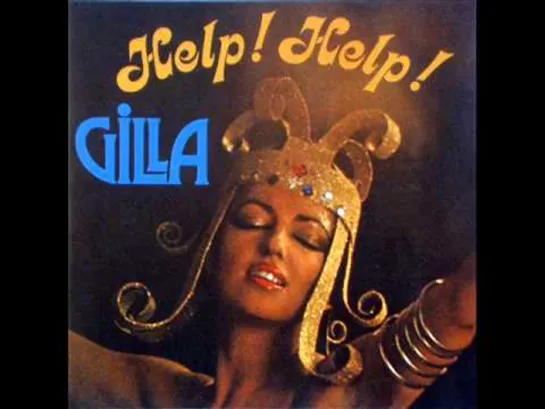 Gilla - Help! Help! (1977)