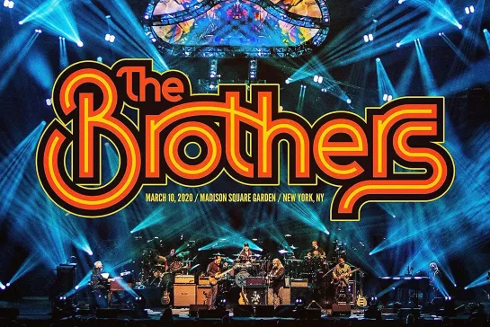 The Brothers (The Allman Brothers Band) - March 10, 2020 - Madison Square Garden