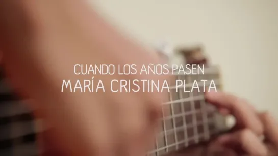 María Cristina Plata - Cuando los años pasen ⁄⁄ VIAJERO (Producciones)