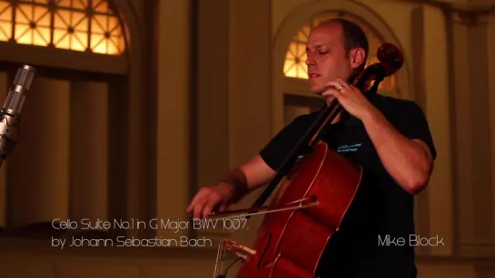 1007 J. S. Bach - Suite No 1 in G major, BWV 1007 - Mike Block, cello