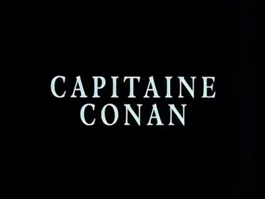 Capitaine Conan (1996) bande annonce