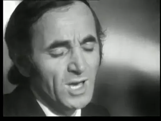 Charles Aznavour - "Yesterday when I was young" (1970)