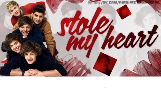 One Direction - Stole my heart [RUS SUB]