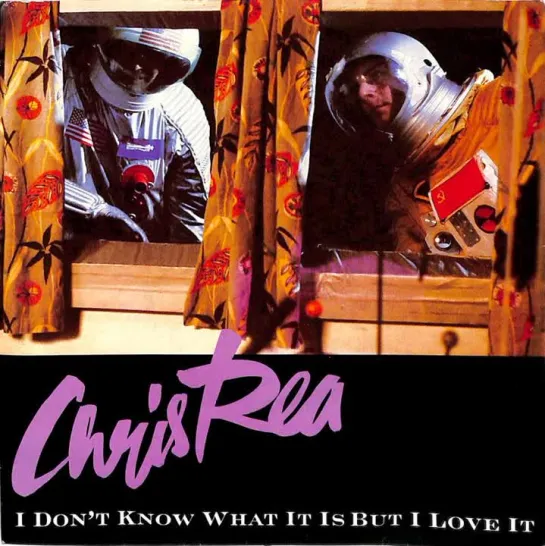 Chris Rea - I Don't Know What It Is But I Love It (1984)