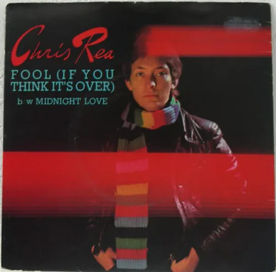 Chris Rea - Fool (If You Think It's Over)(1978)