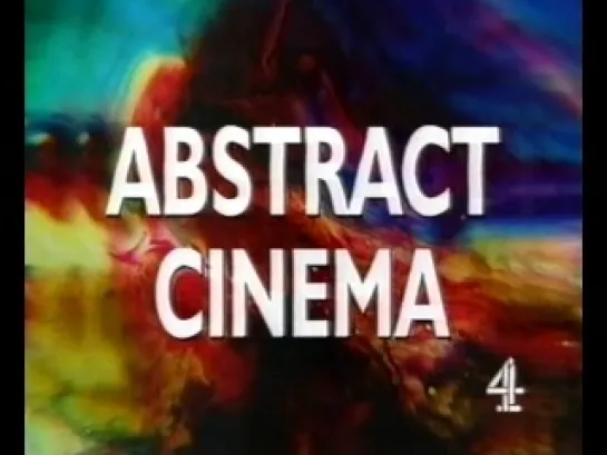 Abstract cinema. 1994. Documentary about abstract film traditions and directors