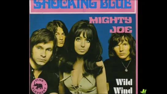 Mighty Joe, made in Stereo, Shocking Blue (1080p)