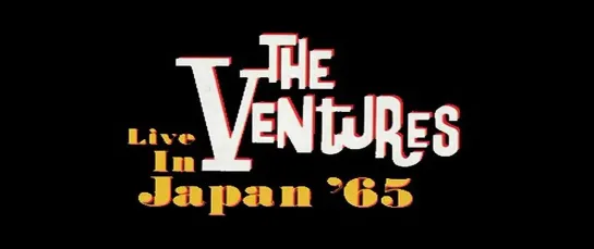 Pipeline - _The Ventures_  Live in Japan 1965