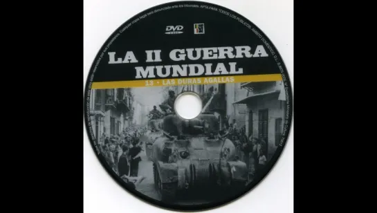 El mundo en guerra-(13)- Las duras agallas.