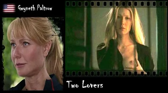 Gwyneth Paltrow - Two Lovers