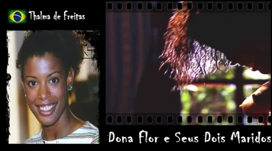 Thalma de Freitas - Dona Flor e Seus Dois Maridos