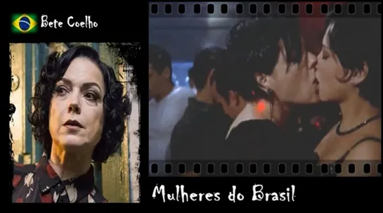 Bete Coelho - Mulheres do Brasil