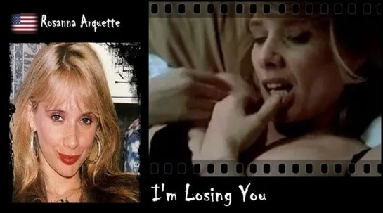 Rosanna Arquette - Im Losing You